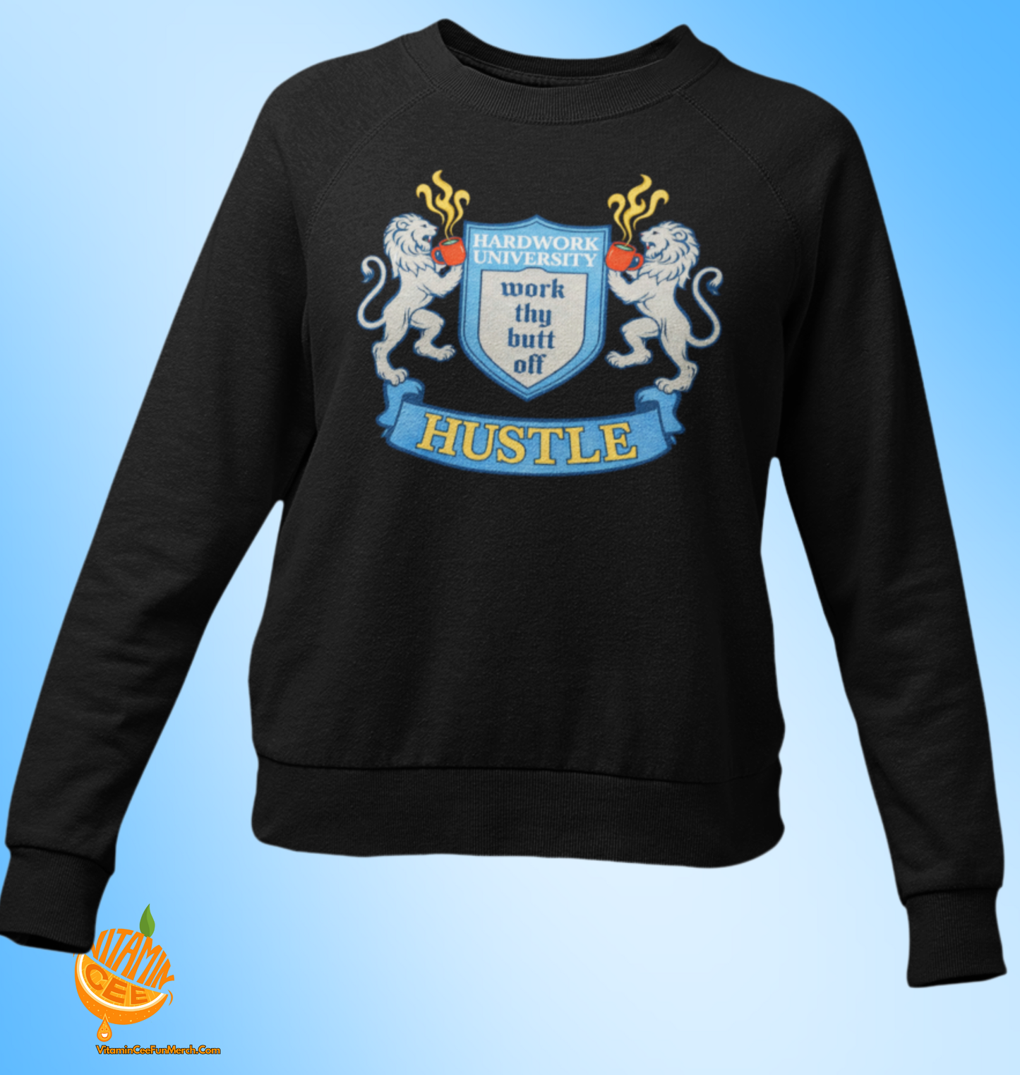 Fun Graphic Sweatshirt Featuring the School that Taught You Well!