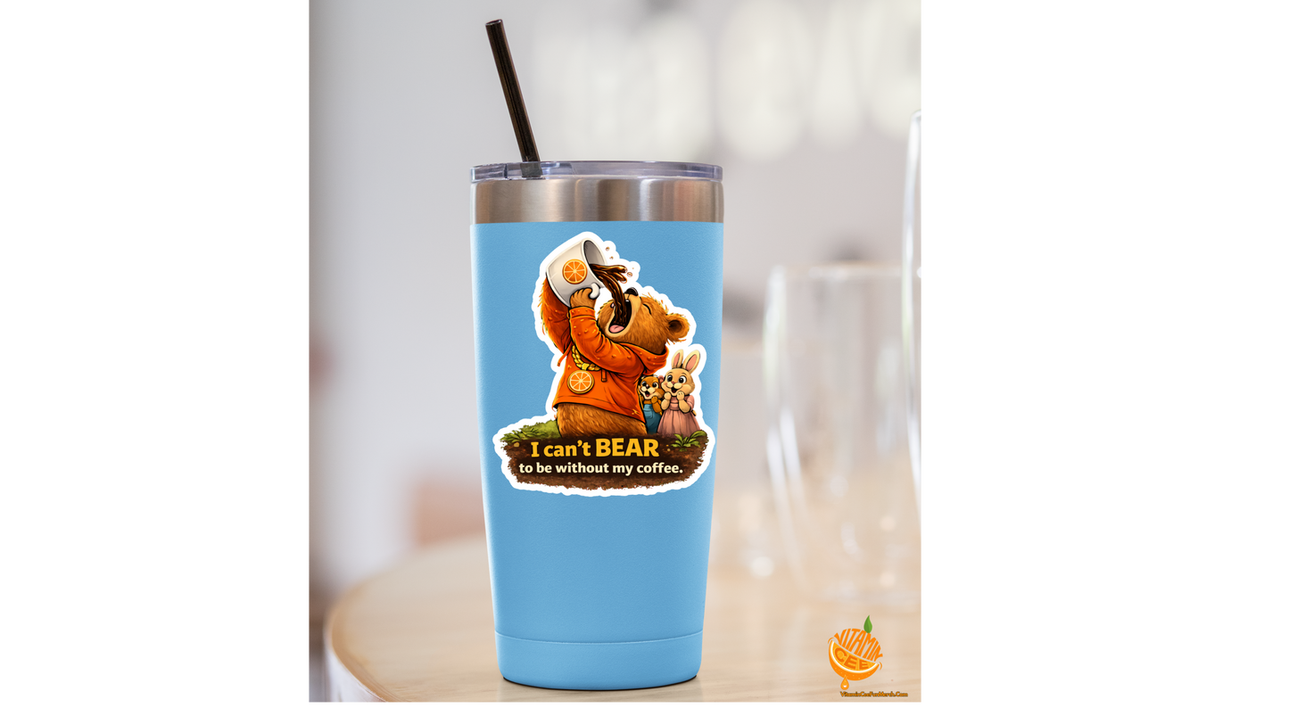 I Can’t Bear to Be Without My Coffee Sticker – Funny Coffee Dosey Bear™ Vinyl Sticker, Cute Caffeine Lover Decal, Humor Coffee Gift