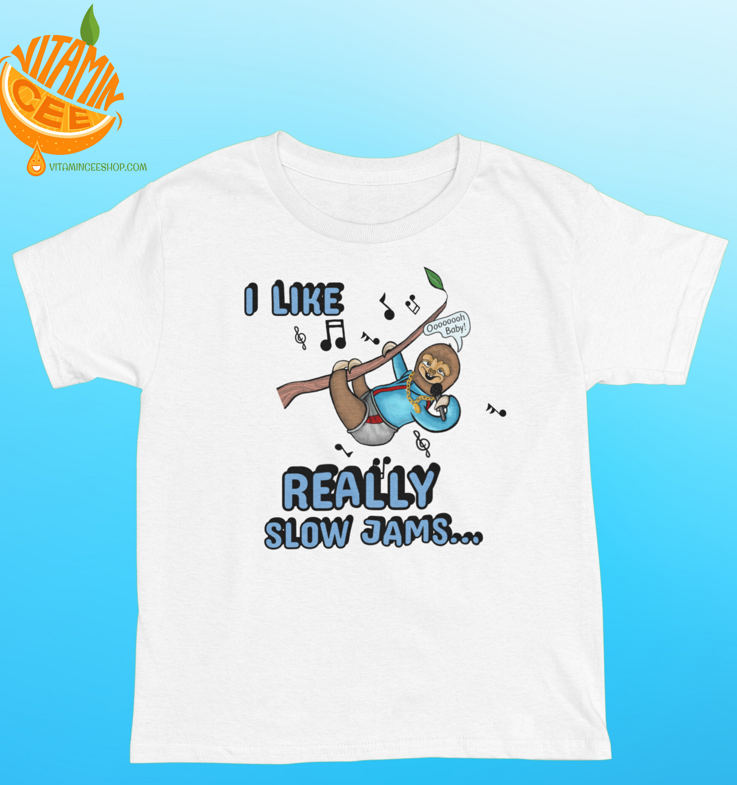 Slow Jam Fans! Cute Sloth Fans! Here's your Favorite Tee Shirt!