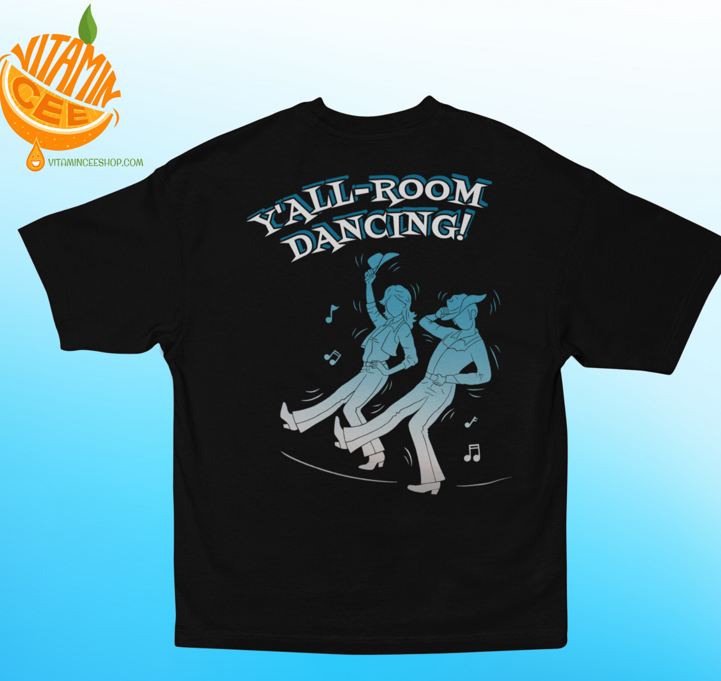 Fun Shirt for Country Music Dance Fans!