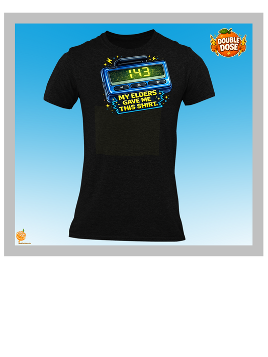 My Elders Gave Me This Shirt – Funny Pager 143 Shirt | Retro 90s Nostalgia Tee