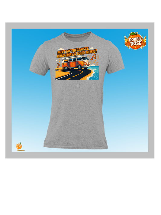 Road Trips & Loud Music Shirt – Funny Travel Therapy T-Shirt
