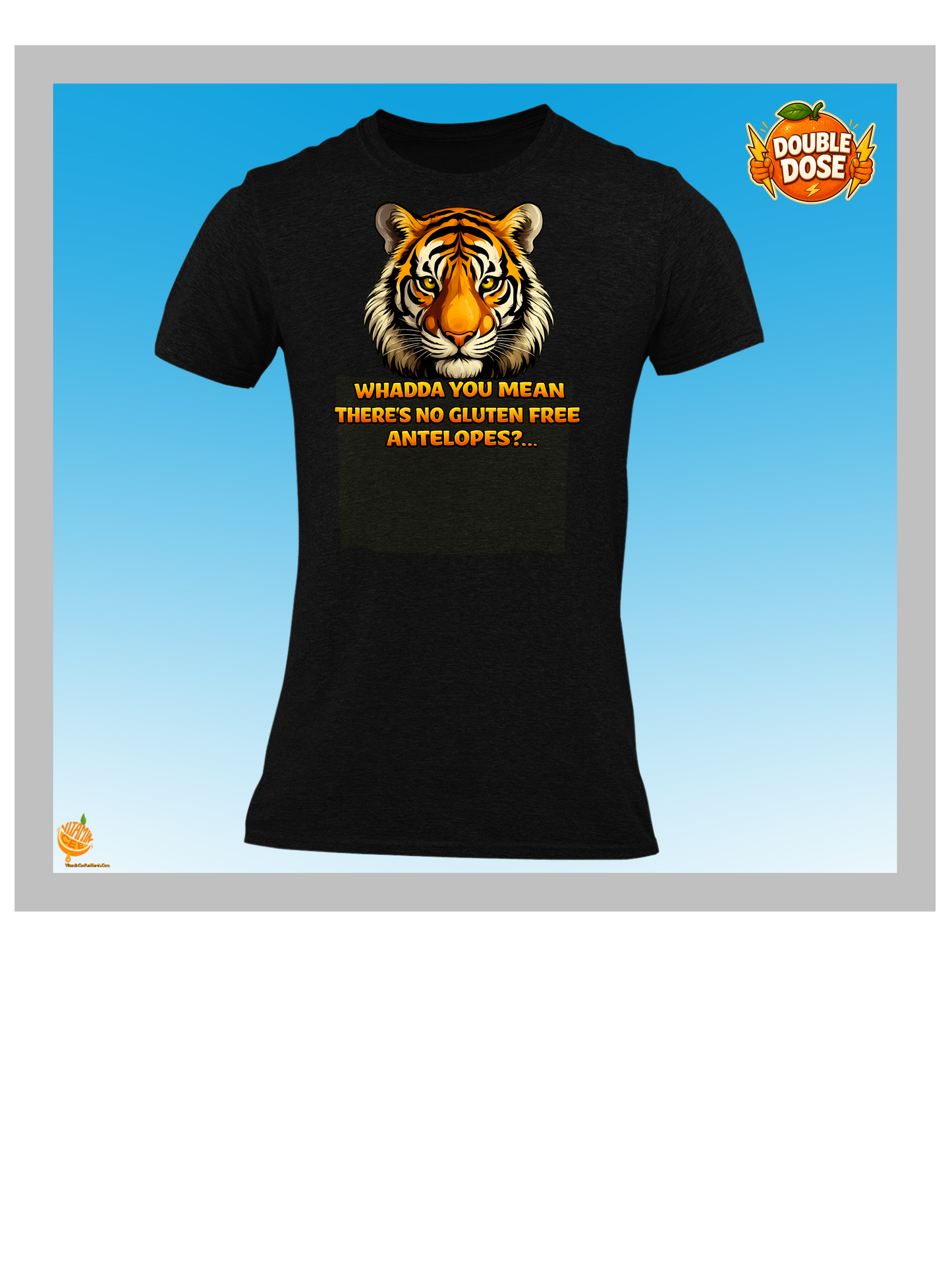 Whadda You Mean There’s No Gluten Free Antelopes? Funny Tiger T-Shirt