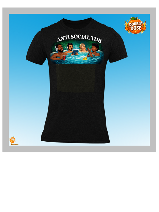 Anti Social Tub Shirt – Funny Hot Tub Humor Tee | Relaxation Meme Graphic Shirt
