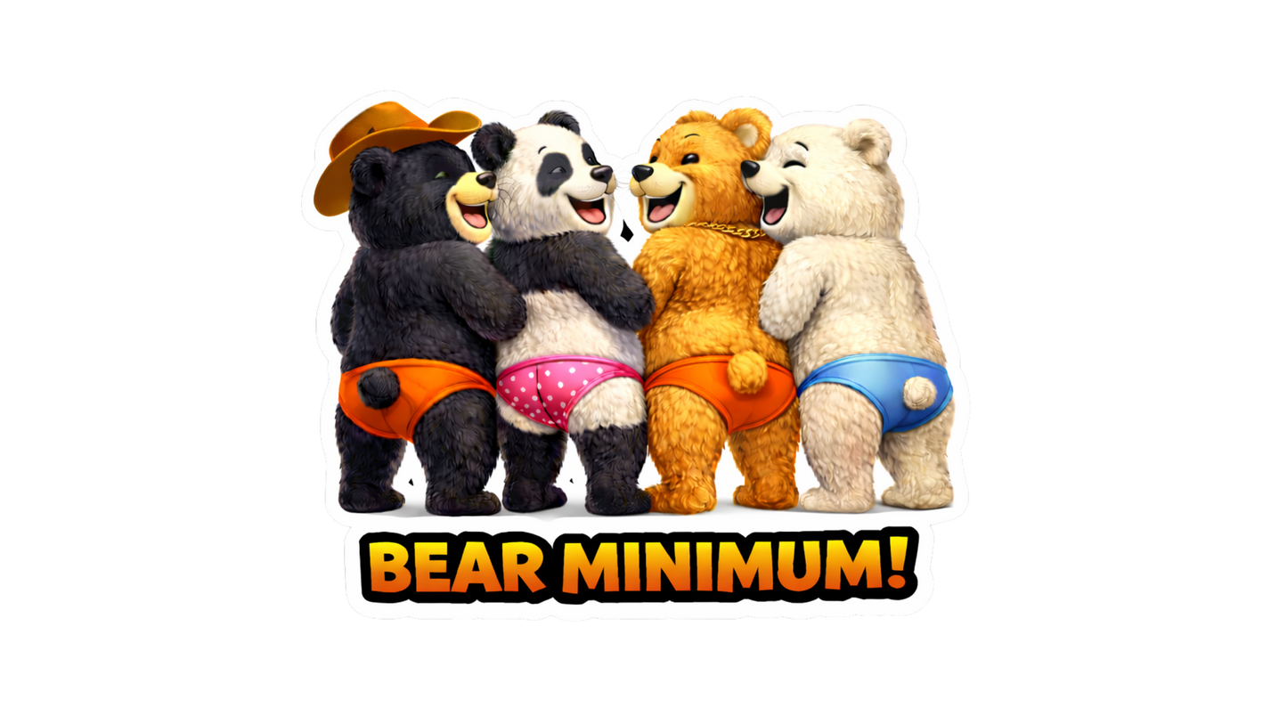 Bear Minimum Sticker – Funny Dosey Bear™ & Friends Pun Vinyl Sticker, Cute Animal Humor Decal