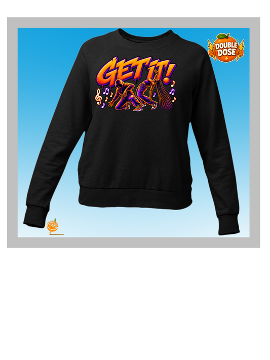 Graphic Dance Sweatshirt GET IT!!! Seriously, GET IT!