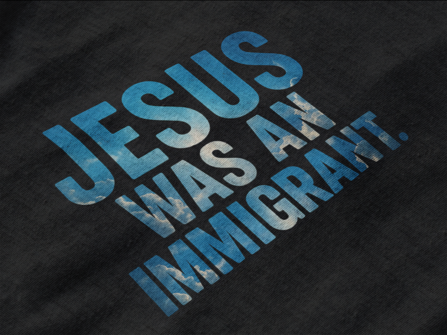 Jesus Was an Immigrant – Faith-Inspired Sweatshirt.