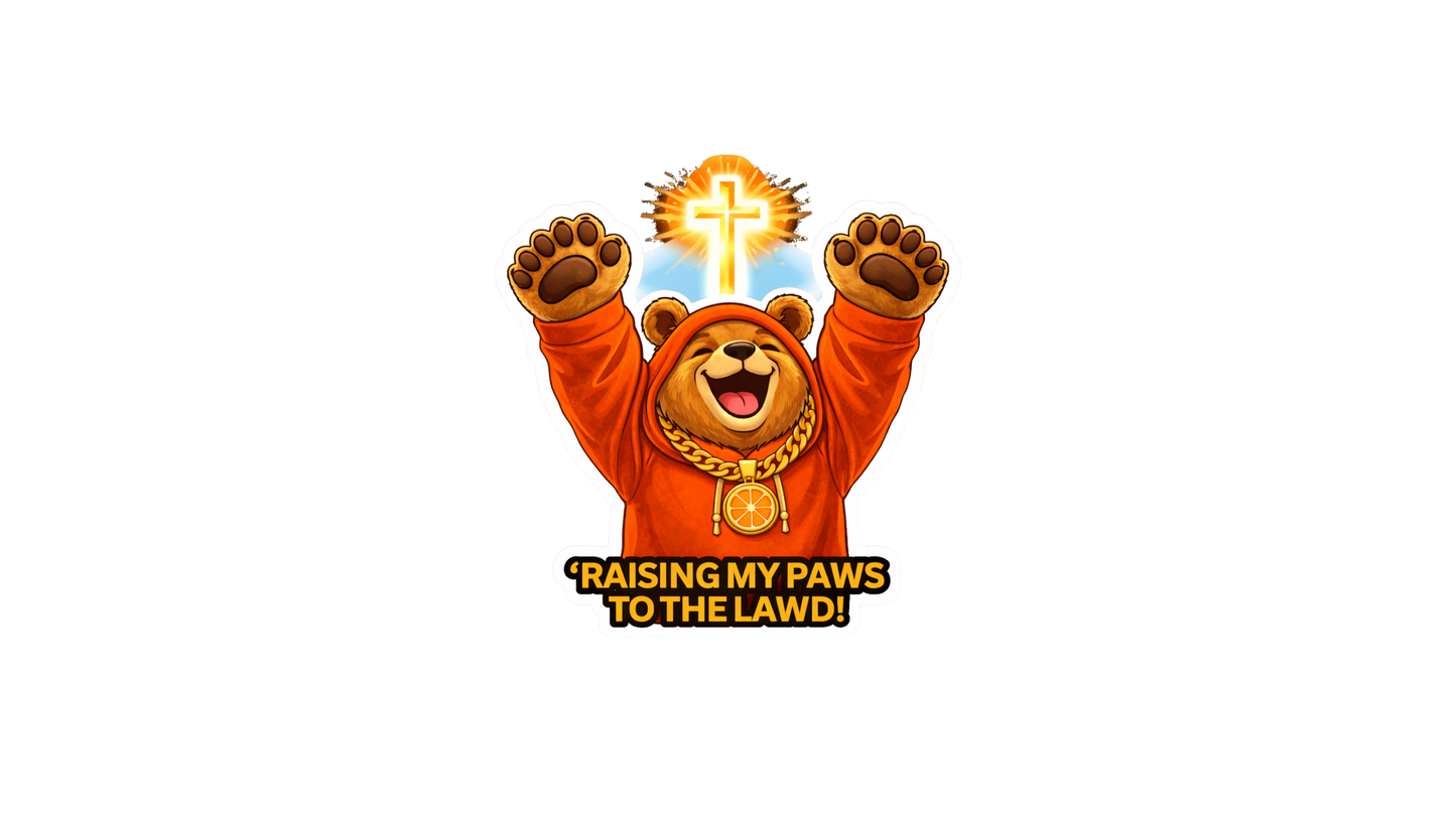 Raising My Paws to the Lawd Sticker – Funny Faith Dosey Bear™ Vinyl Sticker, Christian Praise Decal, Cute Worship Bear Sticker, Inspirational Gift