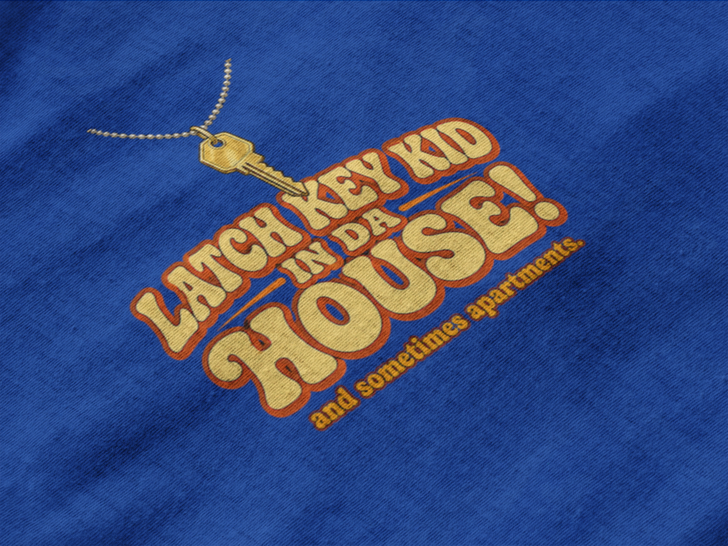 Latch Key Kid in Da House! Retro Gen X Funny Shirt