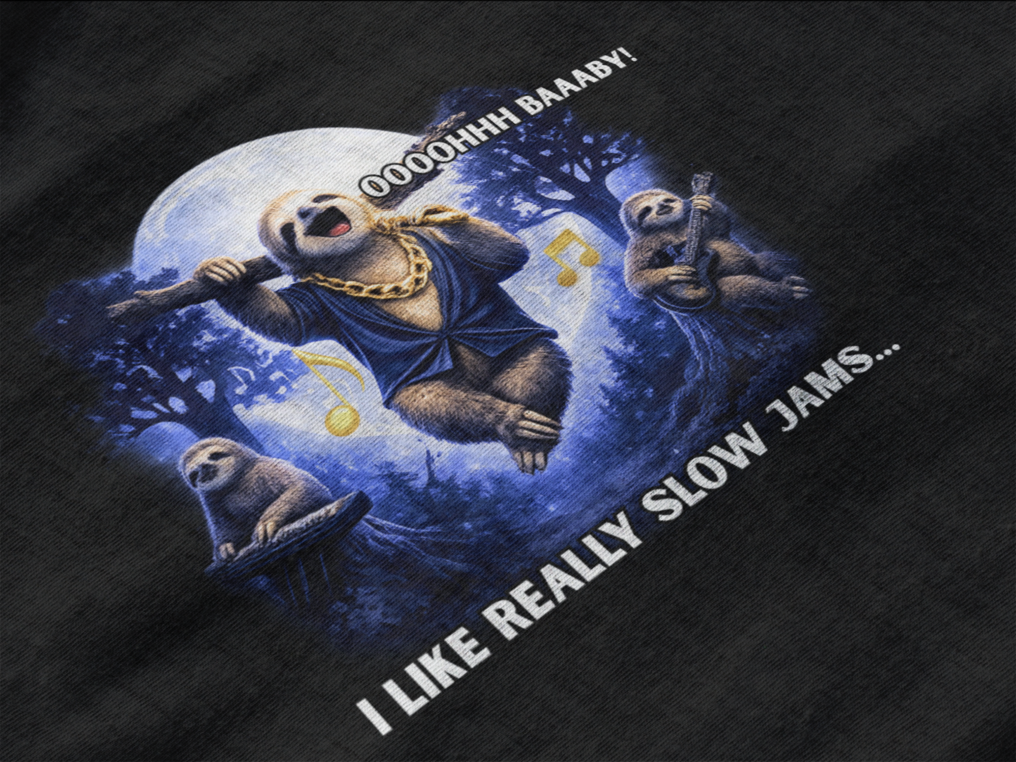 I Like Reaaaally Slow Jams Sloth T-Shirt – Funny Music Lover Tee | Chill Sloth Graphic Shirt
